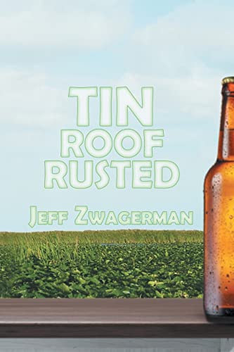 Tin Roof Rusted (A Zander Hard-Boiled Mystery, Band 2)