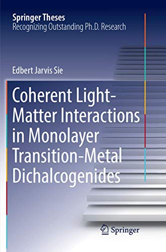 Coherent Light-Matter Interactions in Monolayer Transition-Metal Dichalcogenides (Springer Theses)