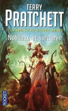 Les annales du Disque-monde. Vol. 14. Nobliaux et sorcières