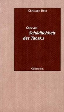 Über die Schädlichkeit des Tabaks: Rede an die Abirurienten des Jahrgangs 2009