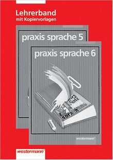 praxis sprache: Lehrerband 5. und 6. Schuljahr