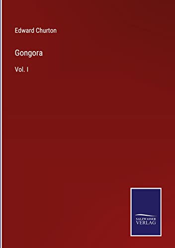 Gongora: Vol. I