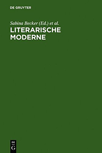 Literarische Moderne: Begriff und Phänomen