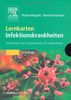 Lernkarten Infektionskrankheiten: Pathologie und Gesetzeskunde für Heilpraktiker
