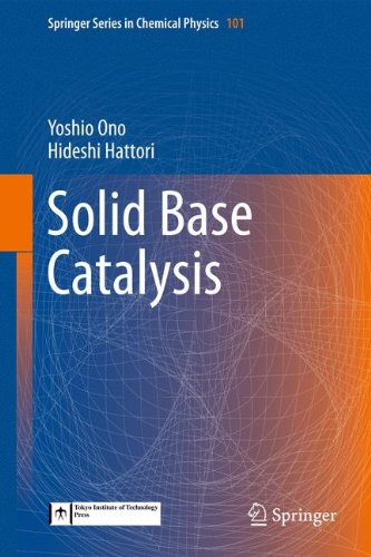 Solid Base Catalysis (Springer Series in Chemical Physics)