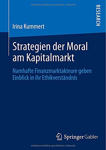 Strategien der Moral am Kapitalmarkt: Namhafte Finanzmarktakteure geben Einblick in ihr Ethikverständnis