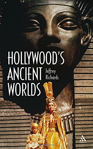 Hollywood's Ancient Worlds
