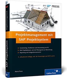 Projektmanagement mit SAP Projektsystem: Customizing, Funktionen und Anwendung (SAP PRESS)