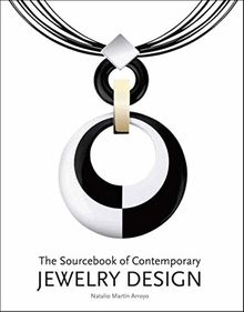 The Sourcebook of Contemporary Jewelry Design