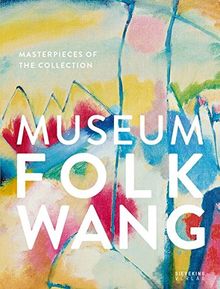 Museum Folkwang: Masterpieces of the Collection