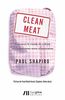 Clean meat : Comment la viande cultivée va révolutionner notre alimentation