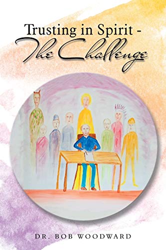 Trusting in Spirit—the Challenge