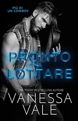 Pronto a lottare: Edizione a grandi caratteri (Più Di Un Cowboy, Band 1)