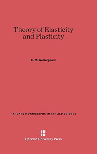 Theory of Elasticity and Plasticity (Harvard Monographs in Applied Science, Band 9)