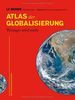 Atlas der Globalisierung: Weniger wird mehr