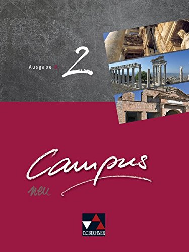 Campus B – Neu / Gesamtkurs Latein: Campus B – Neu / Campus B 2 - Neu ...