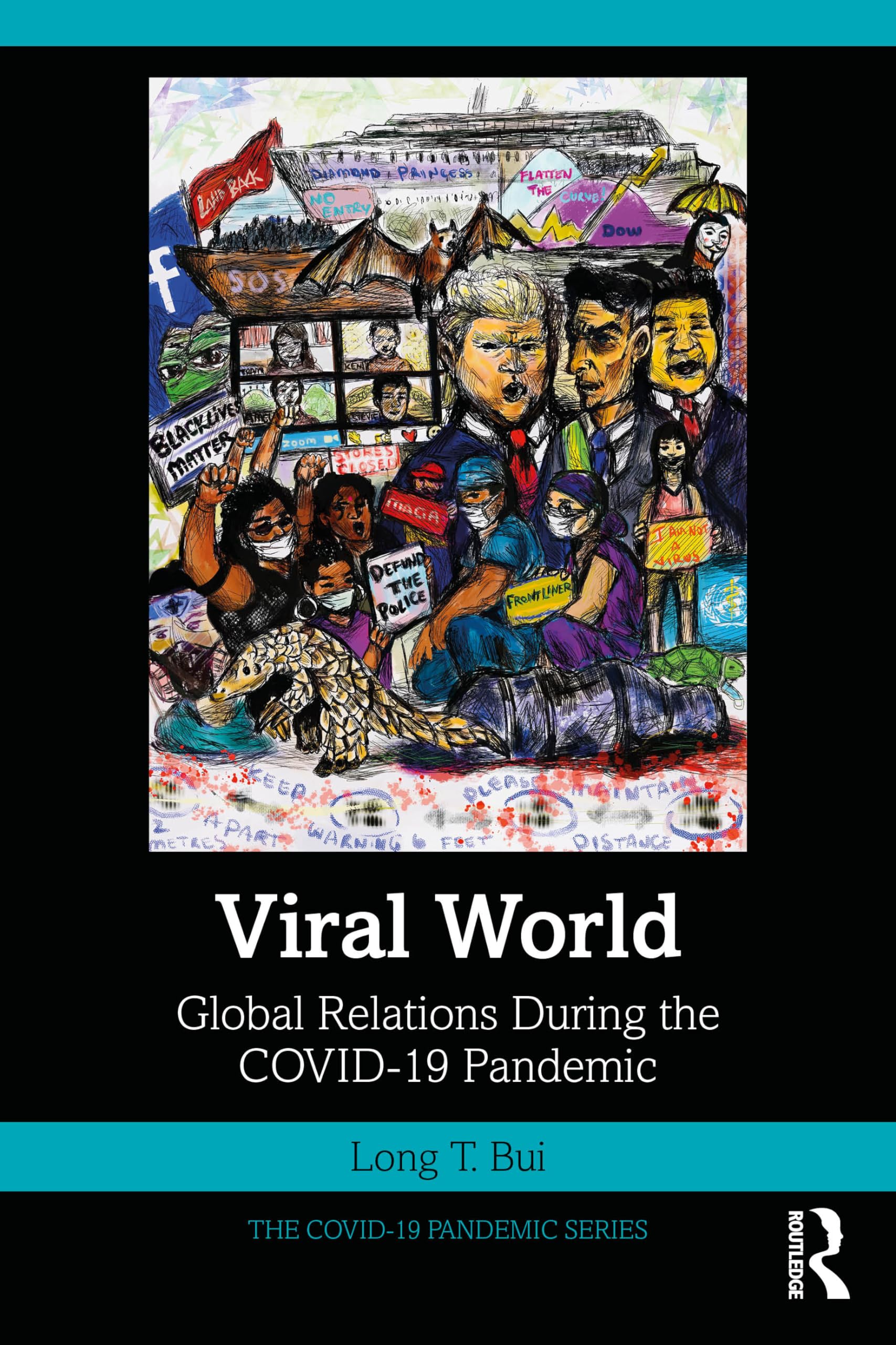 Viral World: Global Relations During the COVID-19 Pandemic
