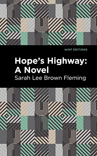 Hope's Highway: A Novel (Mint Editions―Black Narratives)