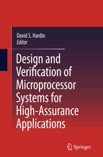 Design and Verification of Microprocessor Systems for High-Assurance Applications