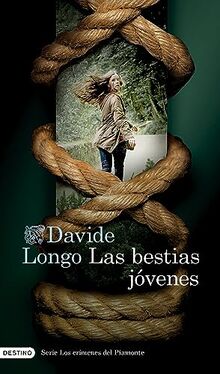 Las bestias jóvenes (Serie Los crímenes del Piamonte 2) (Áncora & Delfín, Band 2)