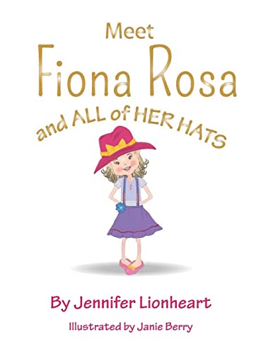 Meet Fiona Rosa: And All of Her Hats