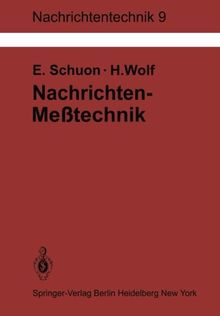 Nachrichten-Meßtechnik: Prinzipien, Verfahren, Geräte (Nachrichtentechnik)