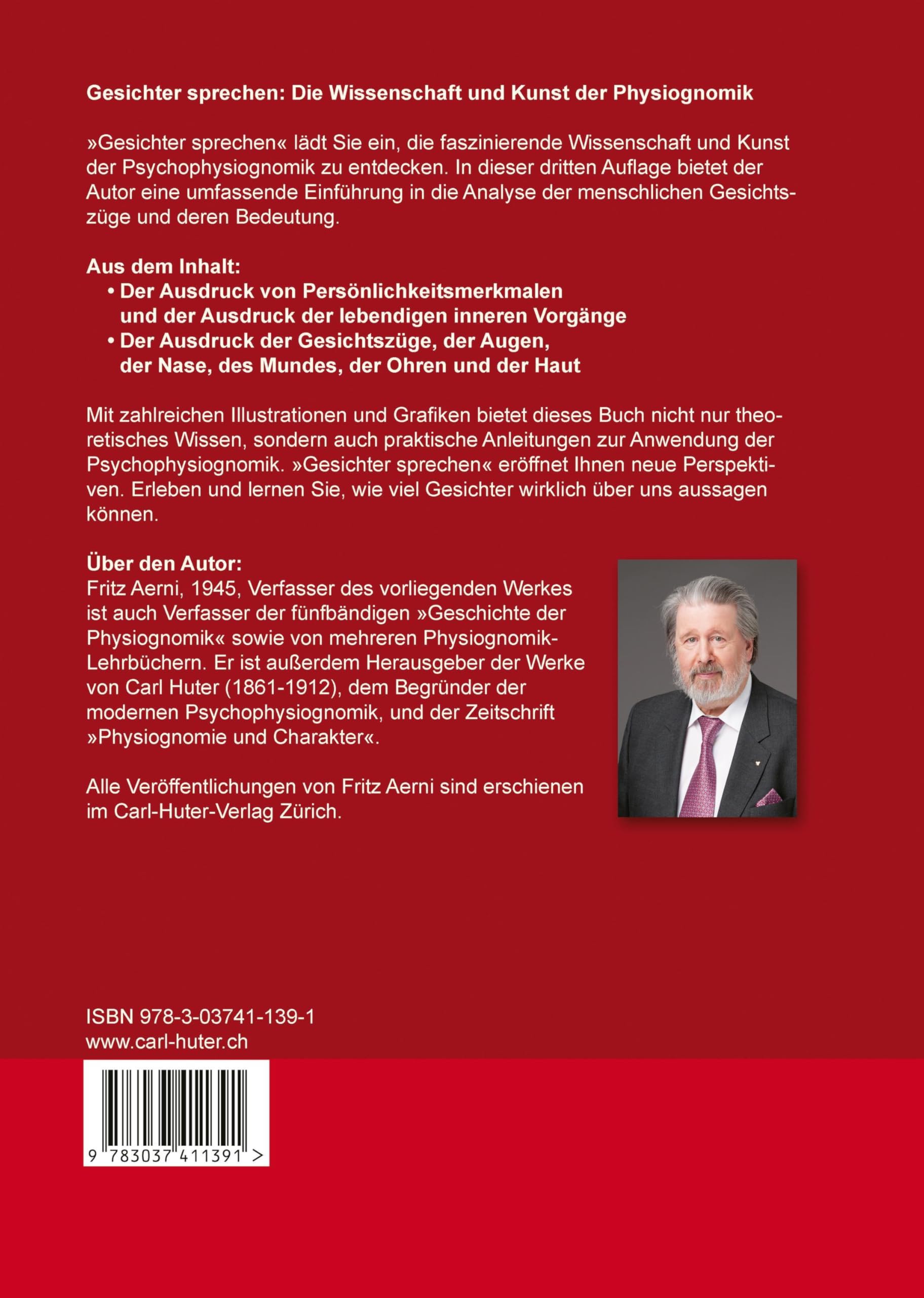Gesichter sprechen: Physiognomik und Mimik des menschlichen Gesichtes auf der Grundlage der Huterschen Psychophysiognomik.