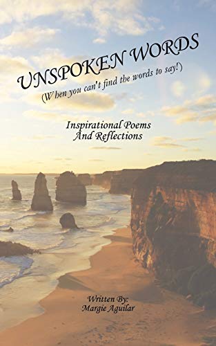 Unspoken Words: When you can't find the Words to Say!