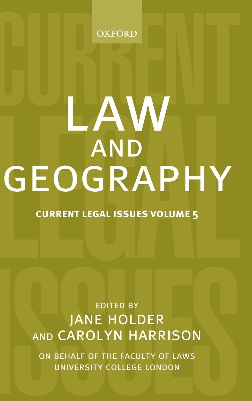 Law and Geography: Current Legal Issues 2002 Volume 5 (Current Legal Issues, 5, Band 5)