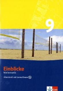 Einblicke Mathematik - Arbeitshefte. Neubearbeitung für alle Ausgaben / Arbeitsheft plus Lösungsheft und Lernsoftware 9. Schuljahr