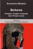 Barbares : Immigrés, réfugiés et déportés dans l'Empire romain