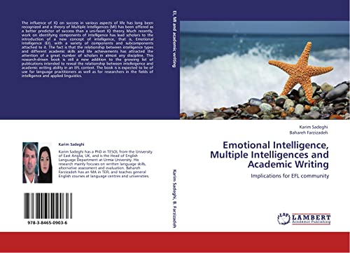 Emotional Intelligence, Multiple Intelligences and Academic Writing: Implications for EFL community