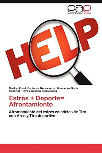 Estrés + Deporte= Afrontamiento: Afrontamiento del estrés en atletas de Tiro con Arco y Tiro deportivo
