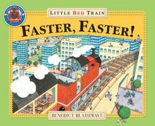 Little Red Train: Faster, Faster! (Adventures of the Little Red Train)