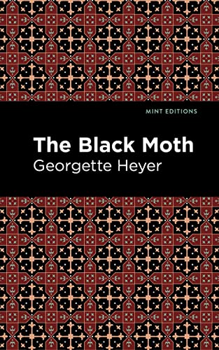 The Black Moth (Mint Editions―Romantic Tales)