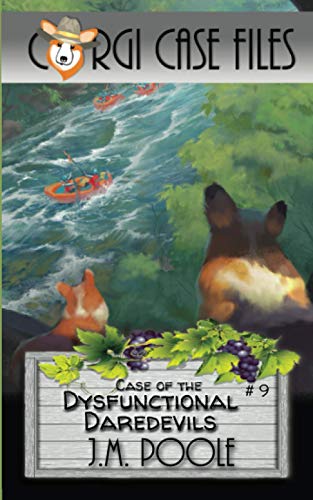 Case of the Dysfunctional Daredevils (Corgi Case Files, Band 9)