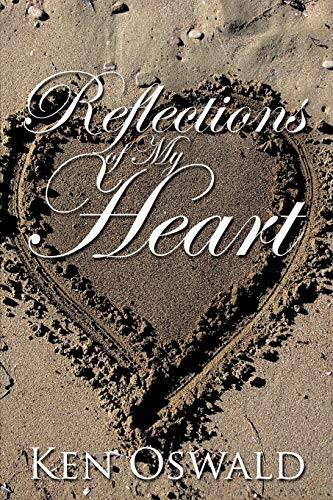 Reflections of My Heart
