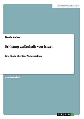 Erlösung außerhalb von Israel: Eine Studie über fünf Nichtisraeliten