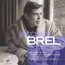 Ballades Mots D Amour Von Jacques Brel