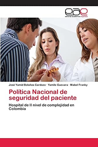 Política Nacional de seguridad del paciente: Hospital de II nivel de complejidad en Colombia