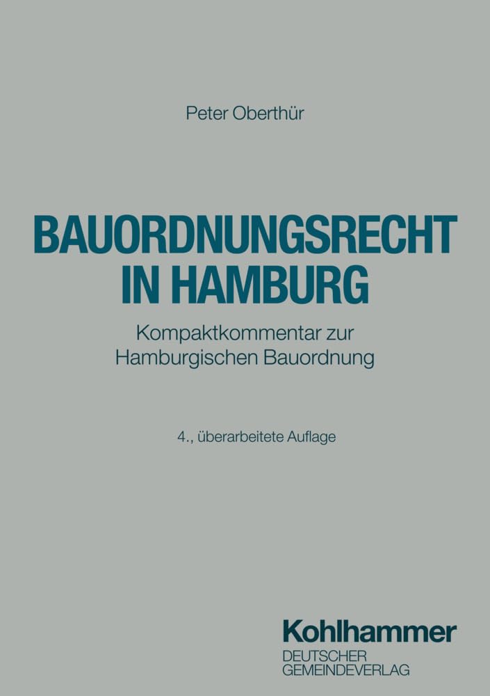 Bauordnungsrecht in Hamburg: Kompaktkommentar zur Hamburgischen Bauordnung