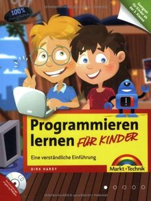 Programmieren lernen für Kinder - Eine verständliche Einführung - Geeignet für Kinder ab der 3. Klasse