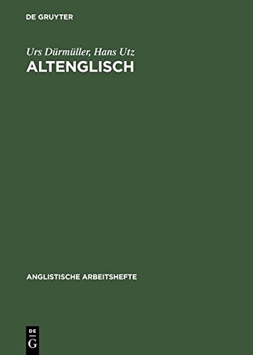 Anglistische Arbeitshefte, 12: Altenglisch. Eine Einführung