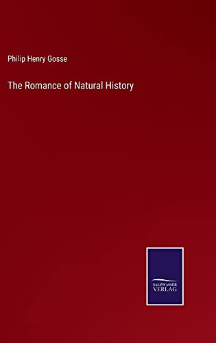 The Romance of Natural History
