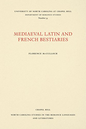 Medieval Latin and French Bestiaries (North Carolina Studies in the Romance Languages and Literatures)