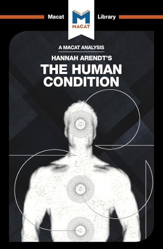 Saeidnia, Sahar Aurore The Human Condition (The Macat Library)