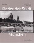 Kinder der Stadt, München