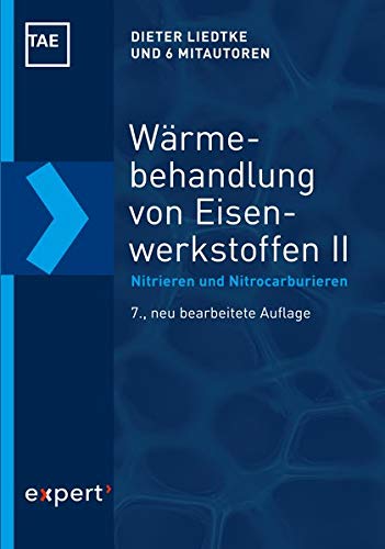 Wärmebehandlung von Eisenwerkstoffen II: Nitrieren und Nitrocarburieren (Kontakt & Studium)