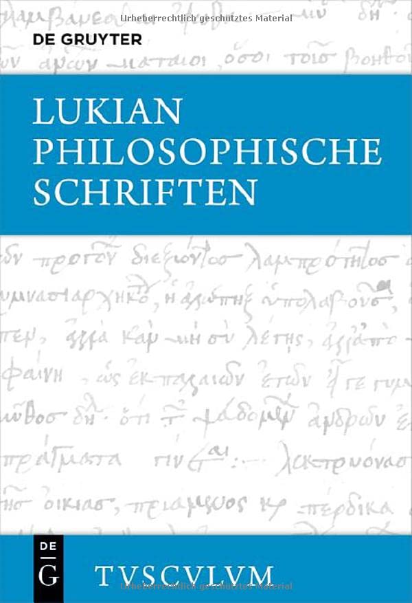 Lukian Sämtliche Werke II Philosophische Schriften - Lukian Leinen