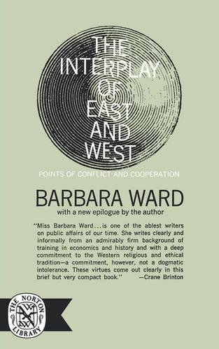 The Interplay Of East And West: Points of Conflict and Cooperation